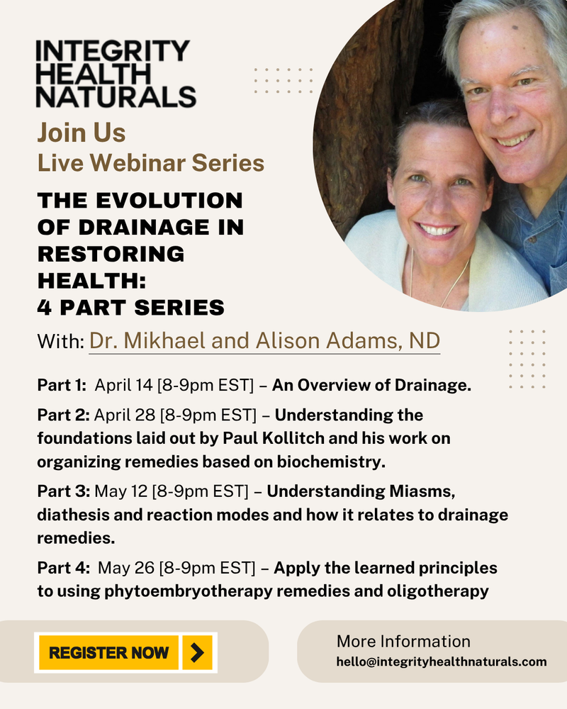 Advertisement for Integrity Health Naturals webinar series with Dr. Mikhael and Alison Adams, ND.